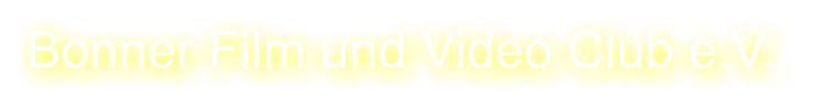 Bonner Film und Video Club e.V.